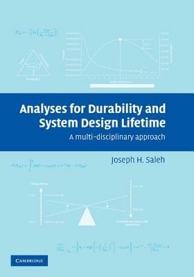 Analyses for Durability and System Design Lifetime - Joseph H. Saleh - Libro Cambridge University Press, Cambridge Aerospace Series | Libraccio.it