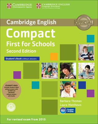 Compact first for schools. Student's book-Workbook. Without answers. Con CD Audio. Con CD-ROM. Con e-book. Con espansione online - Barbara Thomas, Laura Matthews - Libro Cambridge 2014 | Libraccio.it