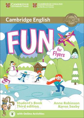 Fun for flyers. Student's book with audio. Con e-book. Con espansione online - Anne Robinson, Karen Saxby - Libro Cambridge 2015 | Libraccio.it
