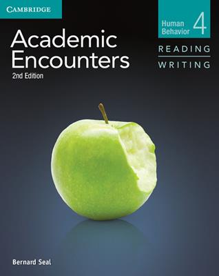 Academic encounters. Level 4. Reading and writing and writing skills interactive pack. Human behavior. Student's book. - Bernard Seal - Libro Cambridge 2018 | Libraccio.it
