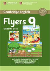 Cambridge young learners English tests. Flyers. Student's book. Con espansione online. Vol. 9