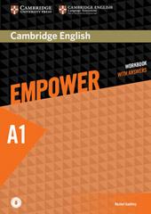 Cambridge English Empower. Level A1 Workbook with answers. Con File audio per il download
