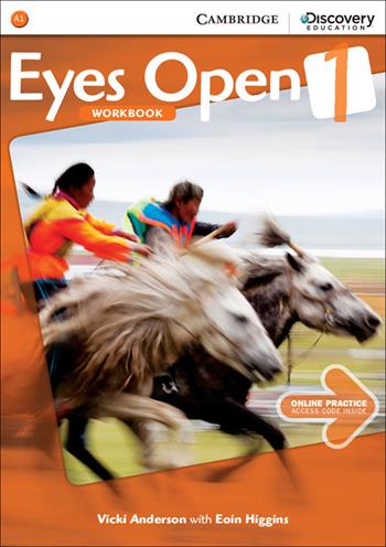 Eyes open. Level 1. Workbook. Per le Scuole superiori. : Online practice - Vicki Anderson, Eoin Higgins - Libro Cambridge 2015 | Libraccio.it