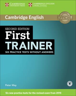 First Trainer. Six practice tests. Student's Book without answers. Con espansione online. Con File audio per il download - Peter May - Libro Cambridge 2014 | Libraccio.it