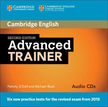 Advanced trainer. Audio CDs. - Felicity O'Dell, Michael Black - Libro Cambridge 2015, Trainer | Libraccio.it