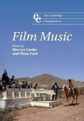 The Cambridge Companion to Film Music