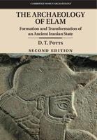 The Archaeology of Elam - D. T. Potts - Libro Cambridge University Press, Cambridge World Archaeology | Libraccio.it