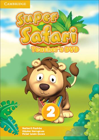 Super safari. Level 2. Teacher's DVD. DVD-ROM - Herbert Puchta, Günter Gerngross, Peter Lewis-Jones - Libro Cambridge 2015 | Libraccio.it