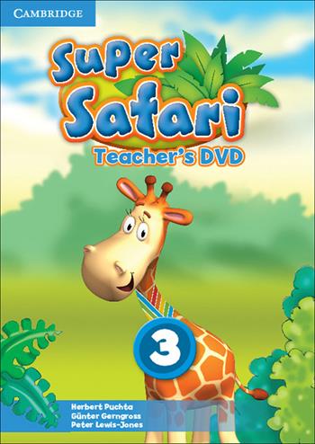 Super safari. Level 3. Teacher's DVD. DVD-ROM - Herbert Puchta, Günter Gerngross, Peter Lewis-Jones - Libro Cambridge 2015 | Libraccio.it
