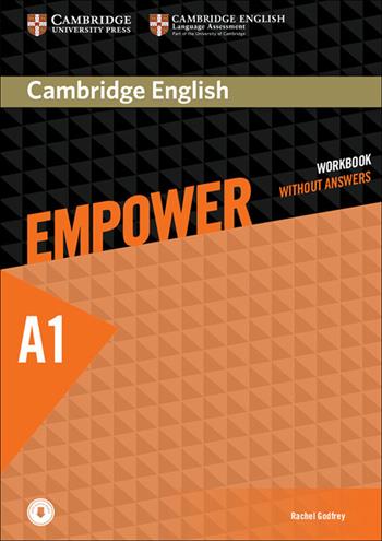Cambridge English Empower. Level A1 Workbook without answers and downloadable audio - Adrian Doff, Craig Thaine, Herbert Puchta - Libro Cambridge 2016 | Libraccio.it