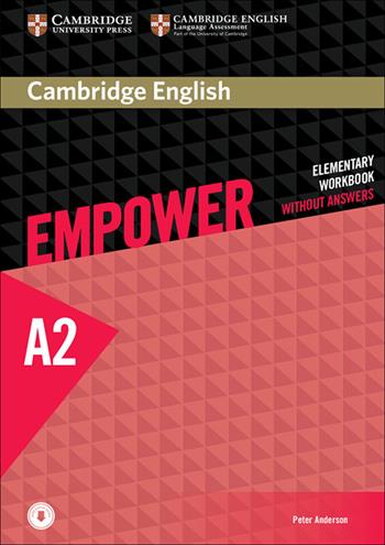 Cambridge English Empower. Level A2 Workbook without answers . Con espansione online - Adrian Doff, Craig Thaine, Herbert Puchta - Libro Cambridge 2015 | Libraccio.it