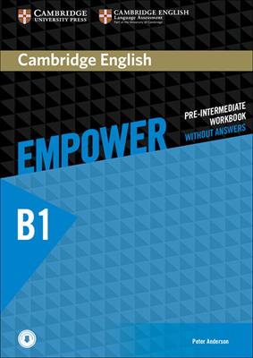 Empower. B1. Pre-intemediate. Workook. Without answers. Per le Scuole superiori. - Adrian Doff, Craig Thaine, Herbert Puchta - Libro Cambridge 2015 | Libraccio.it