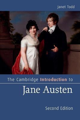 The Cambridge Introduction to Jane Austen - Janet Todd - Libro Cambridge University Press, Cambridge Introductions to Literature | Libraccio.it