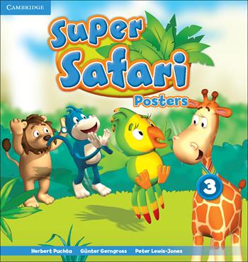 Super safari. Level 3. Posters. Per la Scuola elementare - Herbert Puchta, Günter Gerngross, Peter Lewis-Jones - Libro Cambridge 2015 | Libraccio.it