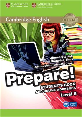 Cambridge English Prepare! Level 6. Student's book. Con espansione online - James Styring, Nicholas Tims, David McKeegan - Libro Cambridge 2015 | Libraccio.it