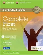 Complete First for schools. Per le Scuole superiori. Con espansione online