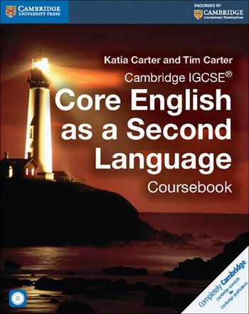 Cambridge IGCSE core English as a second language. Coursebook. Con CD Audio. Con e-book. Con espansione online - Katia Carter, Tim Carter - Libro Cambridge 2015 | Libraccio.it