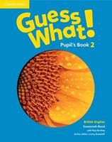 Guess what! Guess What! Level 2 Pupil's Book - Susannah Reed, Kay Bentley - Libro Cambridge 2016 | Libraccio.it