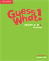 Guess what! Guess What! Level 3 Teacher's Book. Con DVD-ROM - Susannah Reed, Kay Bentley - Libro Cambridge 2016 | Libraccio.it