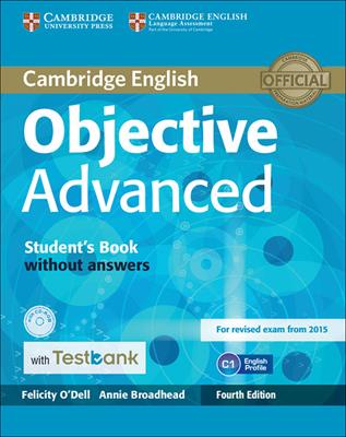 Objective Advanced. Student's Book without answers. Con CD-ROM - Felicity O'Dell, Annie Broadhead - Libro Cambridge 2016 | Libraccio.it
