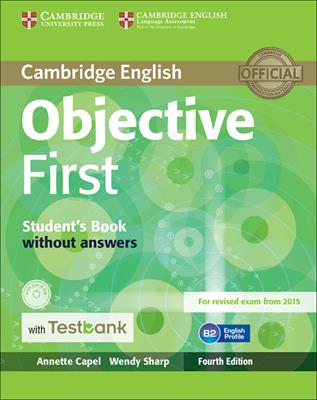 Objective First. Student's Book without answers. Con CD-ROM - Annette Capel, Wendy Sharp - Libro Cambridge 2016 | Libraccio.it