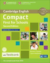 Compact First for schools. Student's book. No answers.