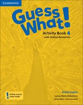 Guess what! Level 4. Con e-book. Con espansione online. Con libro: Activity book