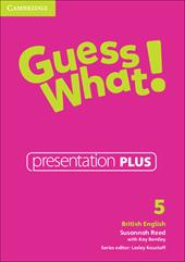 Guess what! Guess What! Level 5 Presentation Plus. DVD-ROM