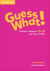 Guess what! Guess What! Level 5-6 Teacher's Resources and Test CDROM