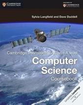 Cambridge international AS and A level. Computer science. Coursebook. Per le Scuole superiori