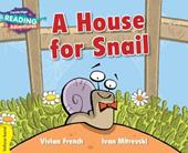 A house for snail. Pre-A1. YLE livello Starters. Yellow band.