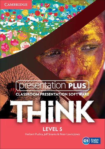 Think. Level 5 Presentation Plus. DVD-ROM - Herbert Puchta, Jeff Stranks, Peter Lewis-Jones - Libro Cambridge 2017 | Libraccio.it