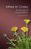 Ecological Imperialism - Alfred W. Crosby - Libro Cambridge University Press, Canto Classics | Libraccio.it