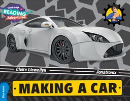 Making a car. Cambridge reading adventures. Blue band  - Libro Cambridge 2018 | Libraccio.it