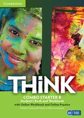 Think. Starter. Combo B with online workbook and online practice. Con espansione online