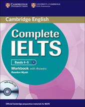Complete IELTS. Band 4-5. Workbook with answers. Con CD-Audio