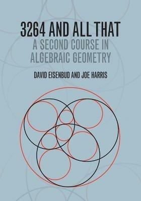 3264 and All That - David Eisenbud, Joe Harris - Libro Cambridge University Press | Libraccio.it