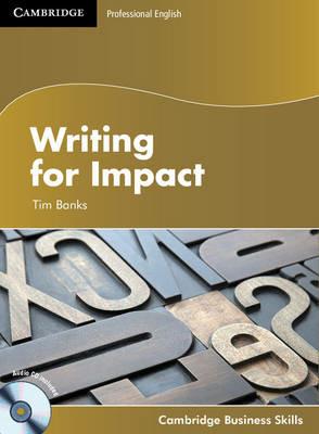 Writing for Impact Student's Book with Audio CD - Tim Banks - Libro Cambridge University Press, Cambridge Business Skills | Libraccio.it