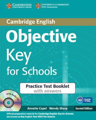 Objective key. Practice test booklet. With answers. Con CD Audio. Con espansione online - Annette Capel, Wendy Sharp - Libro Cambridge 2013 | Libraccio.it