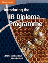 Introducing the IB Diploma Programme. Introducing the IB Diploma Programme