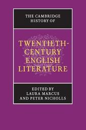 The Cambridge History of Twentieth-Century English Literature
