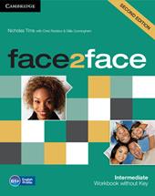 Face2face. Intermediate. Workbook. Without key. Con espansione online