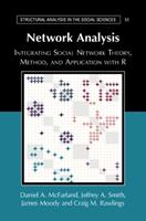Network Analysis - Craig M. Rawlings, Jeffrey A. Smith, James Moody - Libro Cambridge University Press, Structural Analysis in the Social Sciences | Libraccio.it