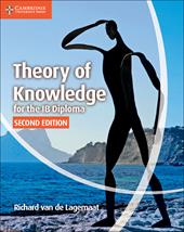 Theory of Knowledge for the IB Diploma. Theory of Knowledge for the IB Diploma