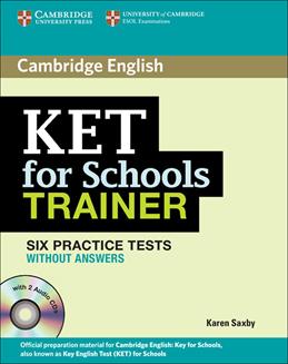 KET for school trainer. Practice tests without answers. Con CD Audio. Con espansione online - Karen Saxby - Libro Cambridge 2013 | Libraccio.it