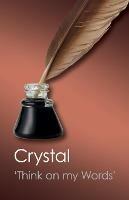 Think on my Words - David Crystal - Libro Cambridge University Press, Canto Classics | Libraccio.it