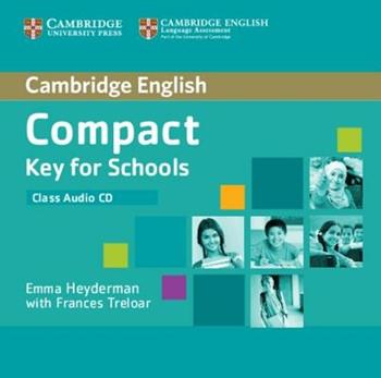 Compact Key For Schools - Frances Treloar, Emma Heyderman - Libro Cambridge 2014 | Libraccio.it