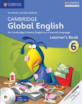 Cambridge global English. Stage 6. Learner's book. Con CD Audio