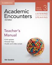 Academic Encounters . Level 3 Teacher's Manual - Listening and Speaking