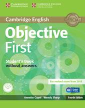 Objective first certificate. Student's book. Without answers. Con CD-ROM. Con espansione online
